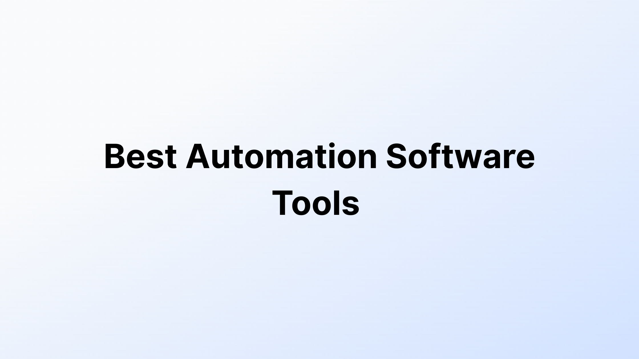 best automation software tools