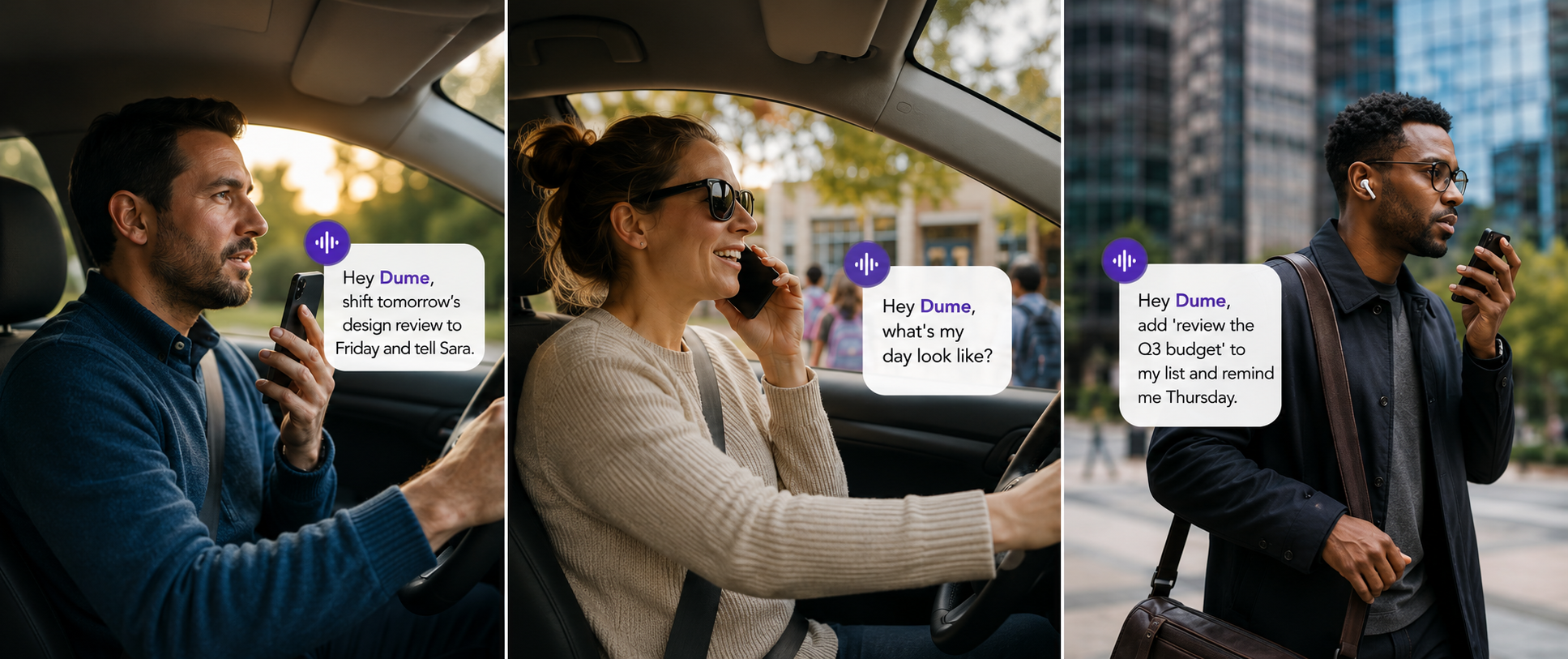 Three everyday moments where people call their Dume AI assistant: driving, school pickup, and walking between meetings