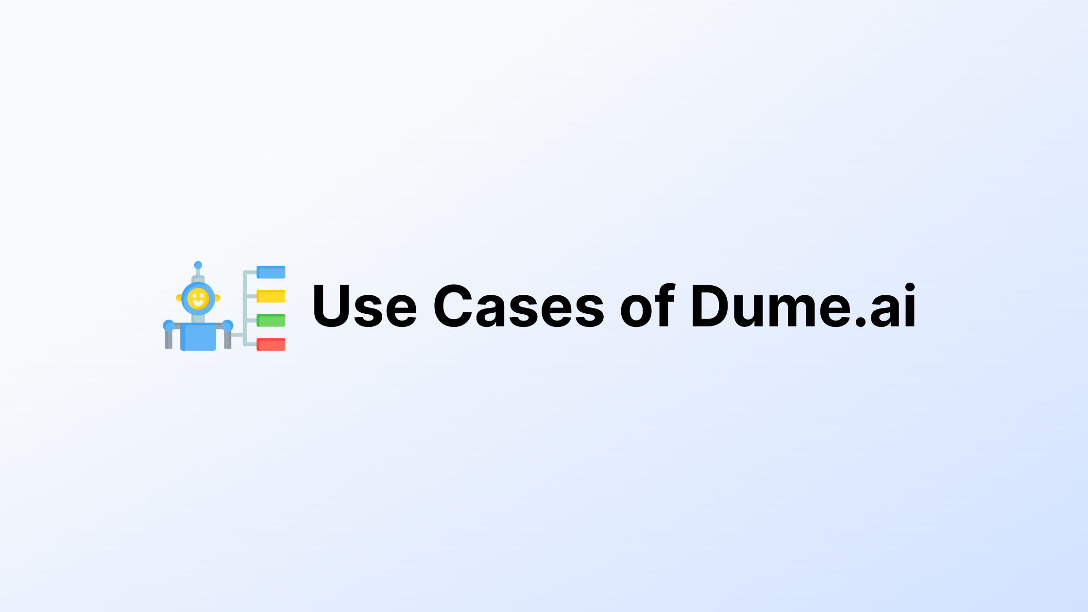 use cases of dume ai